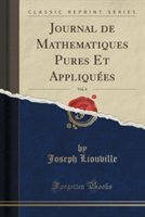 Journal de Mathematiques Pures Et Appliquees, Vol. 6 (Classic Reprint)