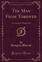 Man from Toronto
