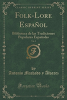 Folk-Lore Espanol, Vol. 2