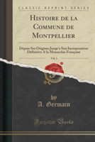 Histoire de La Commune de Montpellier, Vol. 3