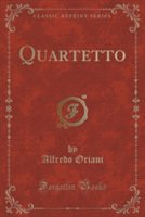 Quartetto (Classic Reprint)