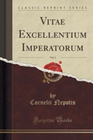 Vitae Excellentium Imperatorum, Vol. 2 (Classic Reprint)