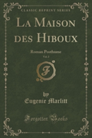 Maison Des Hiboux, Vol. 2