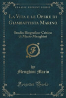 Vita E Le Opere Di Giambattista Marino