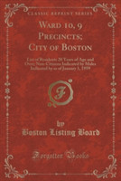 Ward 10, 9 Precincts; City of Boston