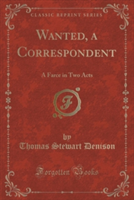 Wanted, a Correspondent