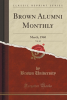 Brown Alumni Monthly, Vol. 60