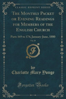 Monthly Packet or Evening Readings for Members of the English Church, Vol. 29