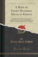 Ride of Eight Hundred Miles in France