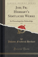 Joh; Fr; Herbart's Samtliche Werke, Vol. 1