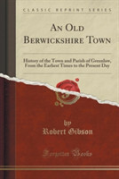 Old Berwickshire Town