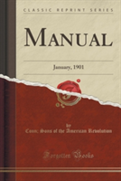 Manual: January, 1901 (Classic Reprint)