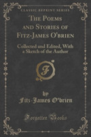 Poems and Stories of Fitz-James O'Brien