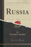 Russia, Vol. 2 of 2 (Classic Reprint)