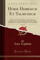 Horae Hebraicae Et Talmudicae, Vol. 1 of 4
