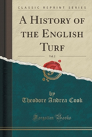 History of the English Turf, Vol. 2 (Classic Reprint)