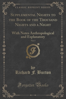 Supplemental Nights to the Book of the Thousand Nights and a Night, Vol. 3