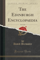 Edinburgh Encyclopaedia, Vol. 6 of 18 (Classic Reprint)