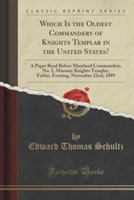Which Is the Oldest Commandery of Knights Templar in the United States?