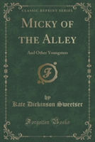 Micky of the Alley