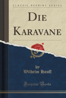 Karavane (Classic Reprint)