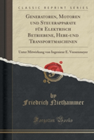 Generatoren, Motoren Und Steuerapparate Fur Elektrisch Betriebene, Hebe-Und Transportmaschinen