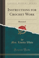 Instructions for Crochet Work