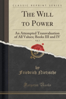 Will to Power, Vol. 2