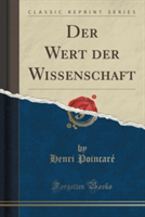 Wert Der Wissenschaft (Classic Reprint)