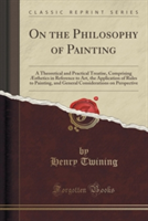 On the Philosophy of Painting