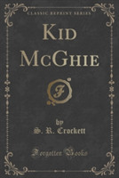 Kid McGhie (Classic Reprint)