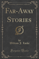 Far-Away Stories (Classic Reprint)