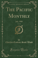 Pacific Monthly, Vol. 20