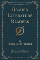 Graded Literature Readers, Vol. 4 (Classic Reprint)