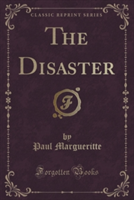 Disaster (Classic Reprint)