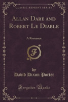 Allan Dare and Robert Le Diable