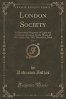 London Society, Vol. 2