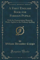 First English Book for Foreign Pupils