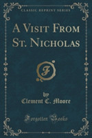 Visit from St. Nicholas (Classic Reprint)
