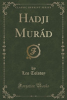 Hadji Murad (Classic Reprint)