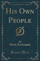 His Own People (Classic Reprint)