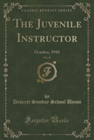 Juvenile Instructor, Vol. 45