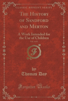 History of Sandford and Merton, Vol. 1 of 3