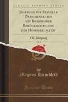 Jahrbuch Fur Sexuelle Zwischenstufen Mit Besonderer Berucksichtigung Der Homosexualitat, Vol. 2