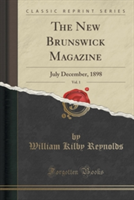 New Brunswick Magazine, Vol. 1