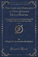 Life and Exploits of Don Quixote de La Mancha, Vol. 3 of 4