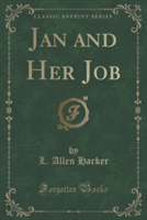 Jan and Her Job (Classic Reprint)