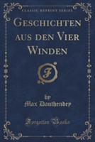 Geschichten Aus Den Vier Winden (Classic Reprint)