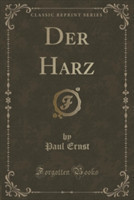 Harz (Classic Reprint)