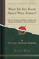 What Do You Know about Wall Street?